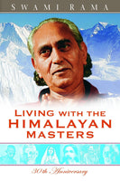 Living With The Himalayan Masters