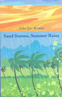 Sand Storms, Summer Rains