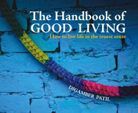 The Handbook Of Good Living