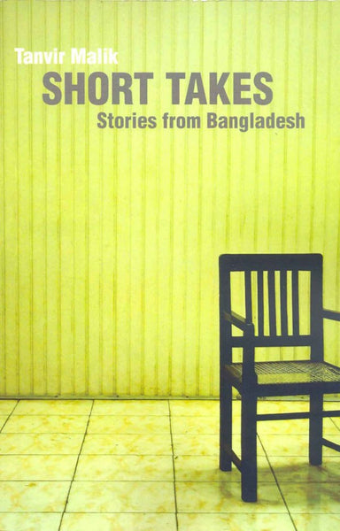 Short Takes   Stories From Bangladesh