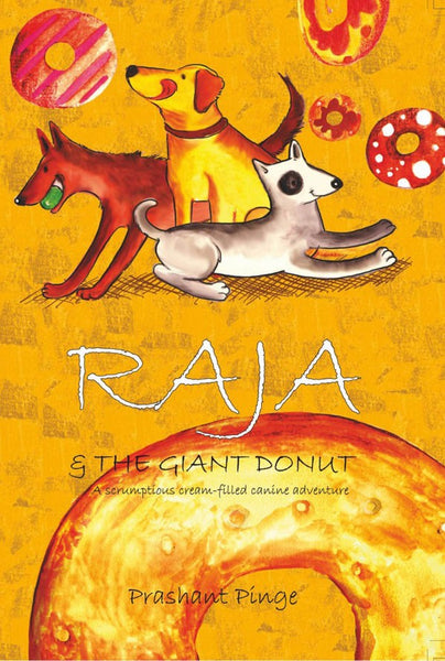 Raja & The Giant Donut